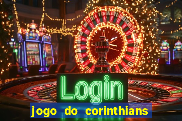 jogo do corinthians multi canais